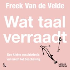 wat taal verraadt (audiolibro)-freek van de velde-9789059967175