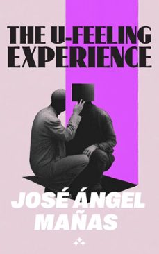 the u-feeling experience (ebook)-jose angel mañas-9789190075975