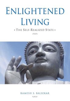 enlightened living: the self-realized state (ebook)-ramesh s. balsekar-9789384363475