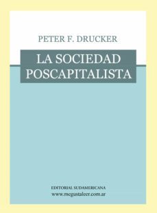 la sociedad poscapitalista (ebook)-peter f. drucker-9789500745475