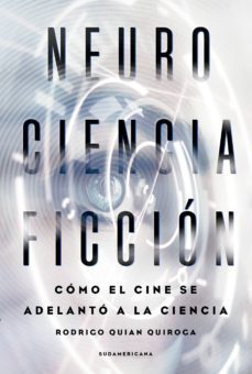 neurocienciaficcion (ebook)-rodrigo quian quiroga-9789500762175