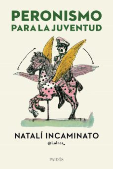 peronismo para la juventud (ebook)-natali incaminato-9789501203875