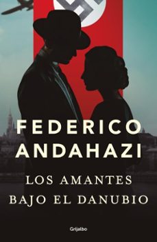 los amantes bajo el danubio (ebook)-federico andahazi-9789502818375