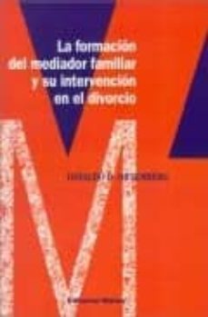 la formacion del mediador familiar y su intervencion en el divorc io-9789507862175