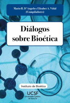 diálogos sobre bioética (ebook)-mario raúl d´angelo-elisabet a. vidal-9789508442475