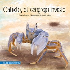 calixto, el cangrejo invicto (ebook)-claudia engeler-andrés jullian-9789561235175