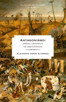 antagonismos (ebook)-alejandro varas alvarado-9789563571875