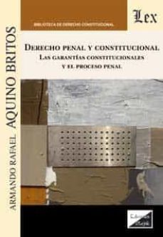 derecho penal y constitucional-armando rafael aquino britos-9789563928075