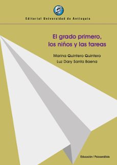 el grado primero, los niños y las tareas (ebook)-marina quintero quintero-luz dary santa baena-9789585011175