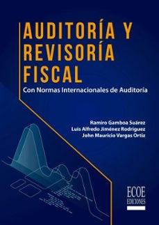 auditoria y revisoria fiscal (ebook)-ramiro gamboa suárez-9789585039575