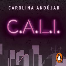 c.a.l.i (audiolibro)-carolina andujar-9789585121775