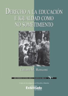 derecho a la educacion e igualdad como no sometimiento (ebook)-liliana m. ronconi-9789587901375