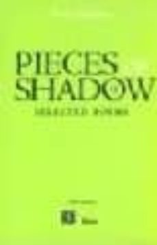 pieces of shadow: selected poems (ed. bilingue español-ingles)-9789681678975