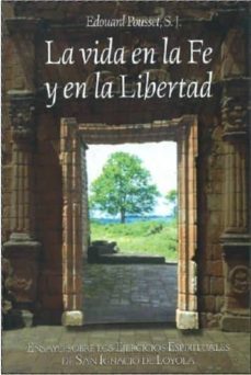 la vida en la fe y en la libertad-edouard pousset-9789688594575