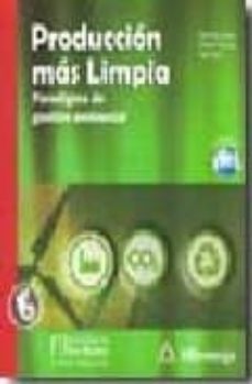 produccion mas limpia. paradigma de gestion ambiental-9789701513675
