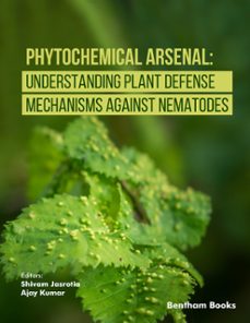 phytochemical arsenal: understanding plant defense mechanisms against nematodes (ebook)-9789815322675