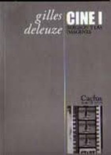 cine i: bergson y las imagenes-gilles deleuze-9789872407575