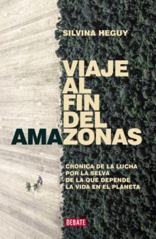 viaje al fin del amazonas (ebook)-silvina heguy-9789873752575