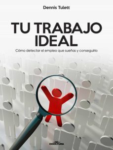 tu trabajo ideal (ebook)-dennis tulett-9789874513175