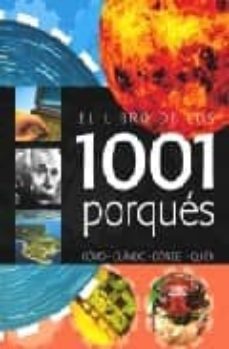 el libro de los 1001 porques: como, cuando, donde, quien-9789875224575