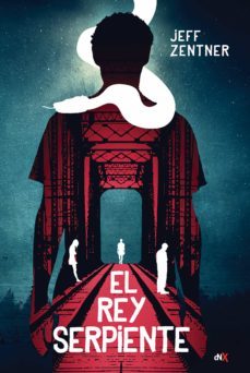el rey serpiente (ebook)-jeff zentner-9789876097475