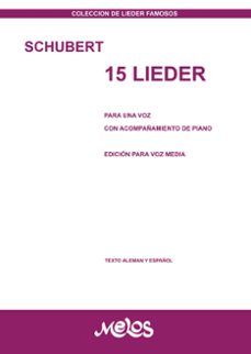 15 lieder. para una voz con acompañamiento de piano (ebook)-franz schubert-9789876116275