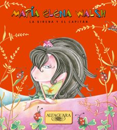 la sirena y el capitan (ebook)-maria elena walsh-9789877383775