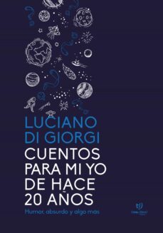cuentos para mi yo de hace 20 años (ebook)-luciano di giorgi-9789878179575