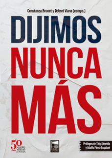 dijimos nunca mas (ebook)-debret viana-constanza brunet-9789878231112