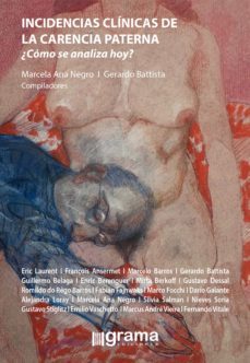 incidencias clinicas de la carencia paterna (ebook)-marcela ana negro-gerardo battista-9789878372075