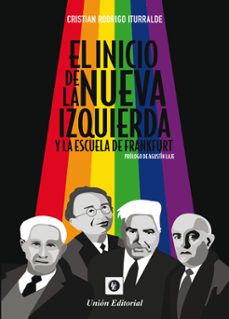 inicio de la nueva izquierda y la escuela de frankfurt-cristian rodrigo iturralde-9789878391175