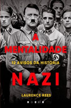 a mentalidade nazi (ebook)-laurence rees-9789895839575