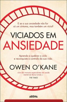 viciados em ansiedade (ebook)-owen o'kane-9789895893775