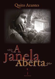 a janela aberta-quito arantes-9789898197375