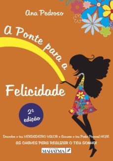 a ponte para a felicidade-ana pedroso-9789898522375
