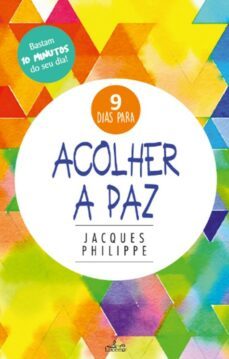acolher a paz (ebook)-jacques philippe-9789898976475