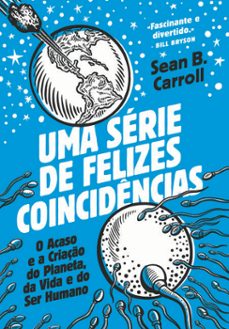 uma serie de felizes coincidencias (ebook)-sean b. carroll-9789899033375