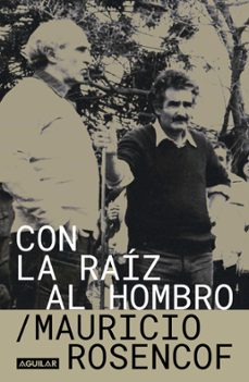 con la raiz al hombro (ebook)-mauricio rosencof-9789915678375