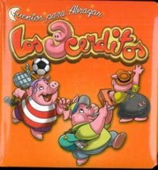cuentos para abrazar: los 3 cerditos-9789974684775