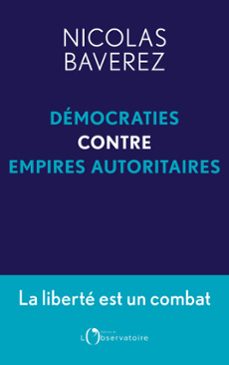 democraties contre empires autoritaires (ebook)-nicolas baverez-9791032926475