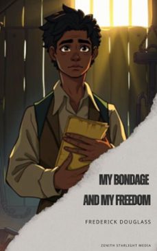 my bondage and my freedom (ebook)-frederick douglass-9791070124475