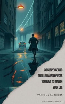 30 suspense and thriller masterpieces you have to read in your life (ebook)-marcel allain-grant allen-john buchan-9791070125175