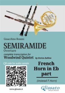 french horn in eb part of "semiramide" overture for woodwind quintet (ebook)-9791221370775