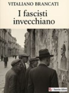 i fascisti invecchiano (ebook)-vitaliano brancati-9791223976975