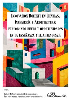 innovacion docente en ciencias, ingenieria y arquitectura: explorando retos y oportunidades en la enseñanza y el aprendizaje. (ebook)-maría del mar molero jurado-9791370068875