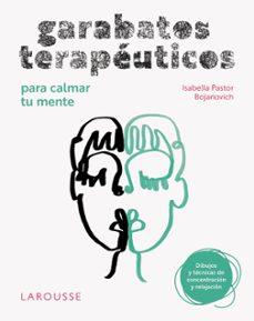 garabatos terapeuticos para calmar tu mente-isabella pastor bojanovich-9791387520175