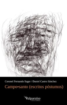 campo santo (escritos póstumos)-daniel castro sanchez-9791387538675