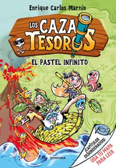 cazatesoros 3 - el pastel infinito-enrique carlos martin-9791387724375