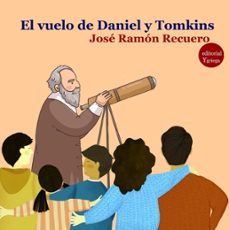 el vuelo de daniel y tomkins (ebook)-josé ramón recuero astray-9791387734275