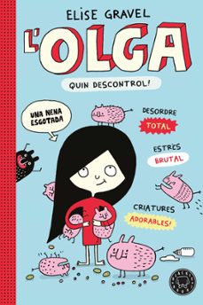 l  olga. quin descontrol! - nova edició-elise gravel-9791387748975